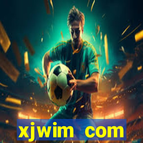 xjwim com plataforma login